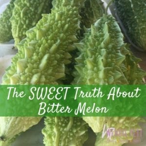 THE SWEET TRUTH ABOUT BITTER MELON