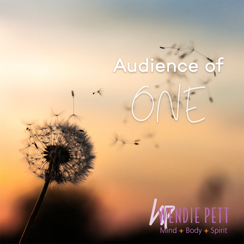 Audience of ONE