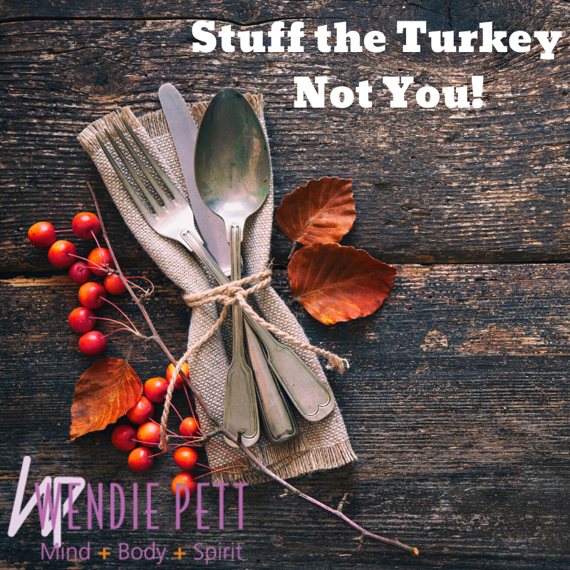 Holiday Eating Tips: Stuff the Turkey – Not You!