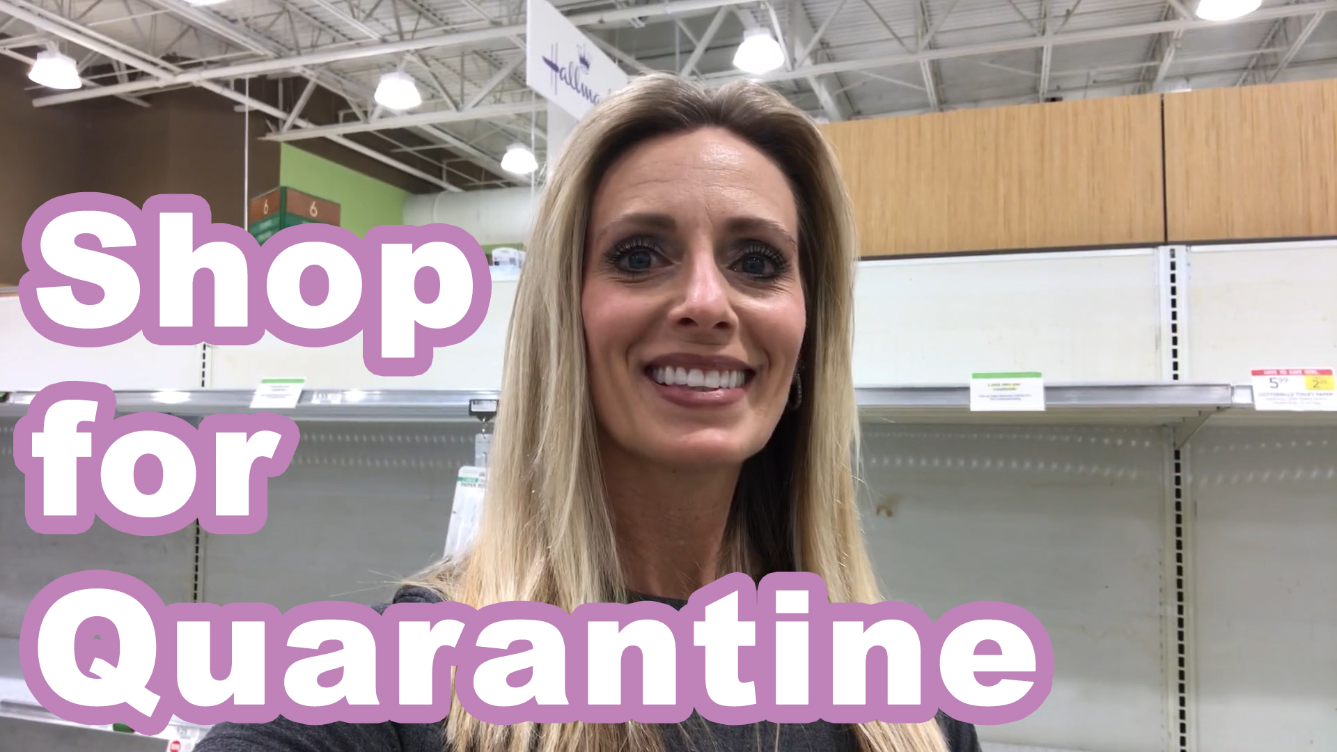 How to shop for a quarantine.