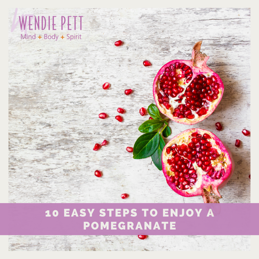 10 Easy Steps to Enjoy a Pomegranates