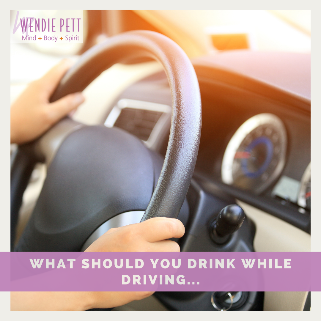 What should you drink while driving...