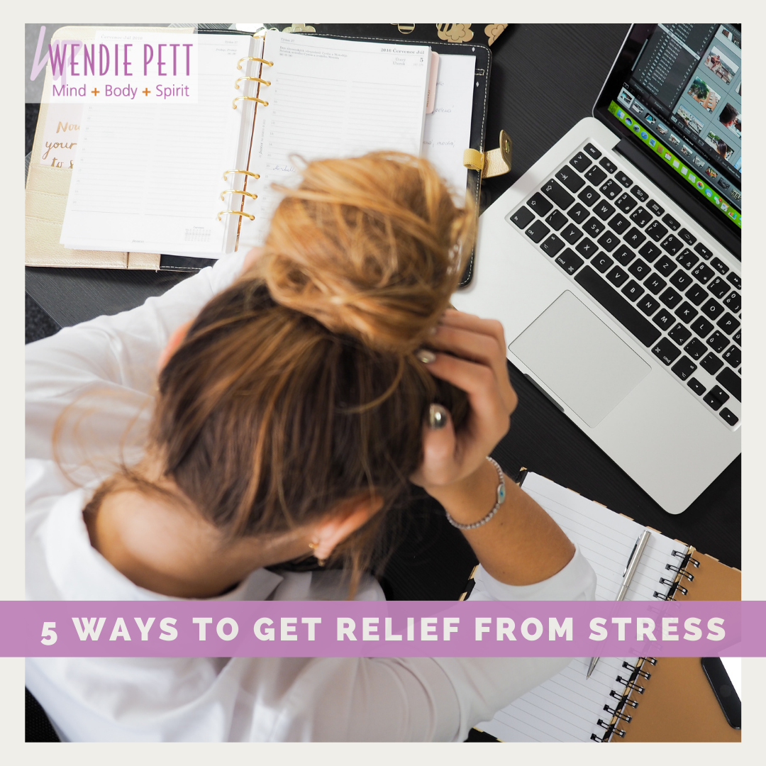 5 Ways to Get Relief From Stress