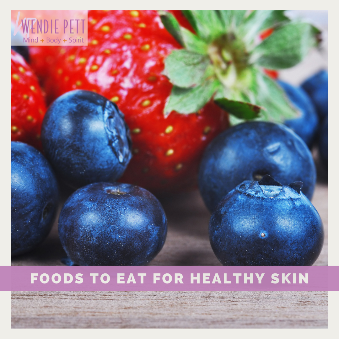 Foods to Eat for Healthy Skin