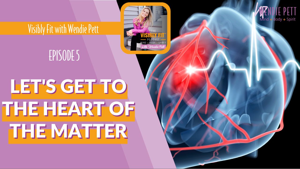 Heart Health: lets get to the heart of the matter