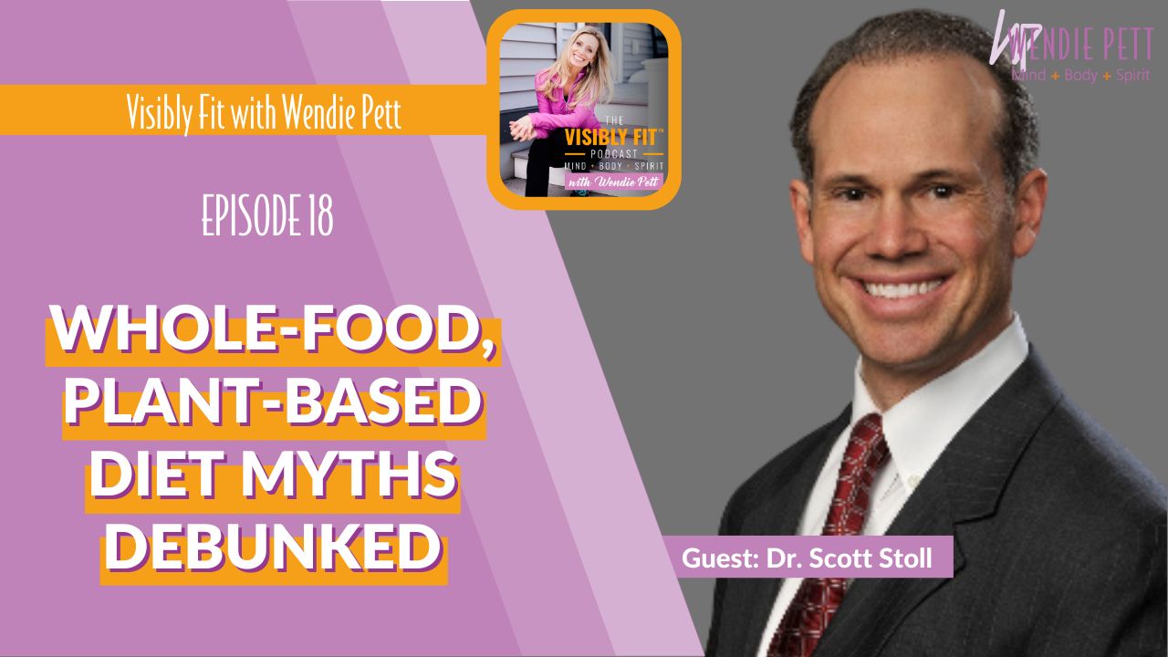 Dr. Scott Stoll Busts Through Nutritional Myths and Explains The Science That Backs Whole-Food, Plant-Based Diets
