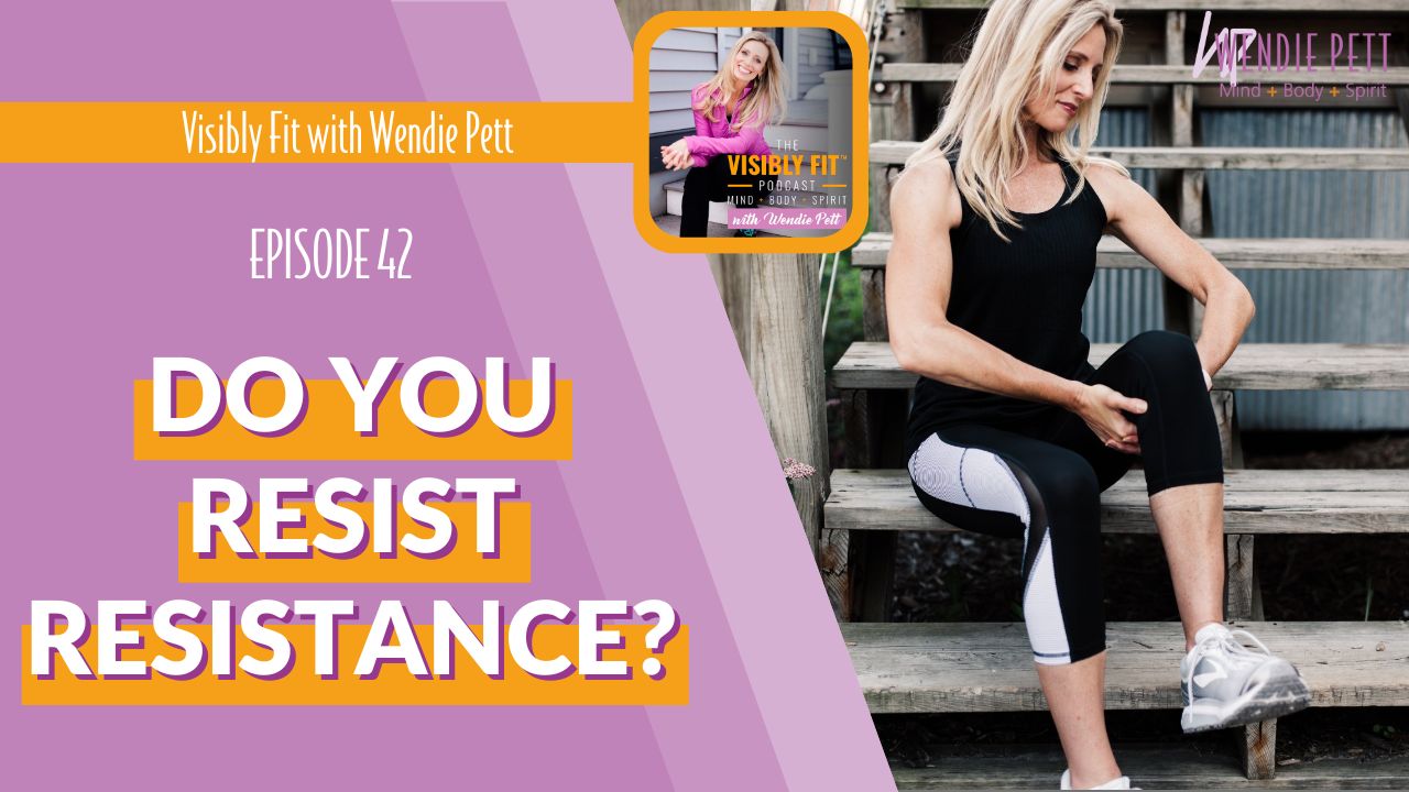 Do YOU Resist Resistance?