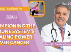 Championing the Immune System's Healing Power Over Cancer with Dr. Francisco Contreras