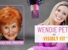 The Importance of Prayer in Staying Visibly Fit, How to Form a Prayer Shield and Much More with Sharon Hill