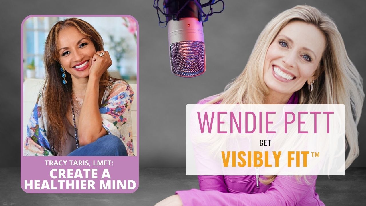 Managing Your Thoughts to Create a Healthier Mind with Tracy Taris LMFT VF Episode-93