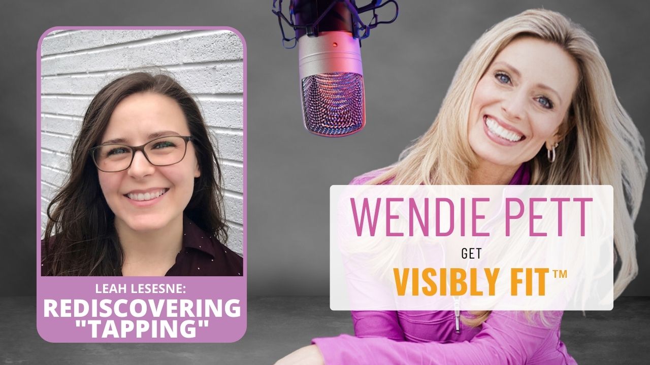 Rediscovering “Tapping” as a Means of Releasing Stress, Anxiety, Anger and Dis-Ease with Leah Lesesne