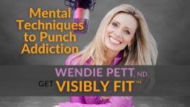 Mental techniques to punch addiction