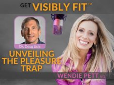 Unveiling the Pleasure Trap: Navigating Temptations, Desires and How to Overcome Them with Dr. Doug Lisle
