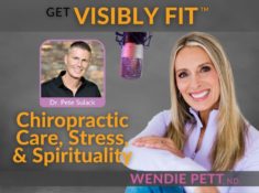 Healing Mind and Body: Chiropractic Care, Stress, and Spirituality with Dr. Pete Sulack