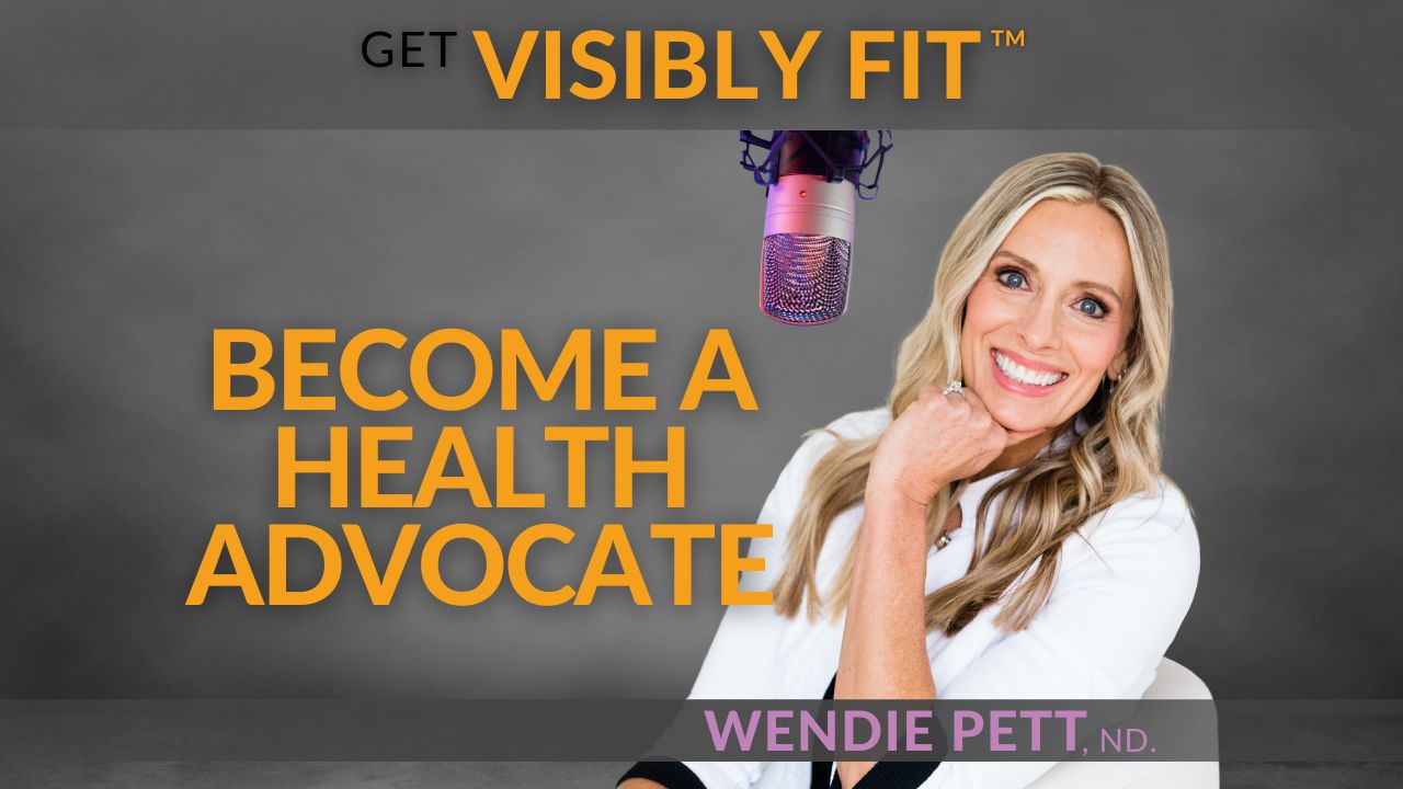 Become A Health Advocate