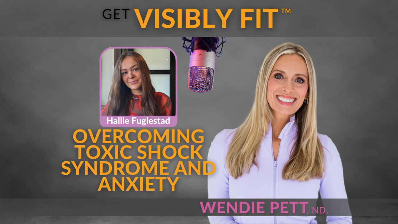Overcoming Toxic Shock Syndrome and Anxiety: Hallie Fuglestad’s Story