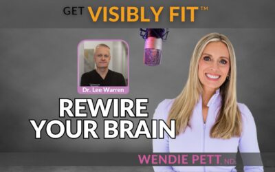 How to Rewire Your Brain and Transform Your Life